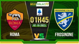 Soi kèo Roma vs Frosinone, 01h45 ngày 2/10/2023